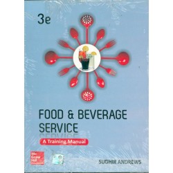 Food and Beverage Services: A Training Manual 3rd Edition