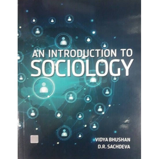 An introduction to sociology (VIDYA BHUSHAN)