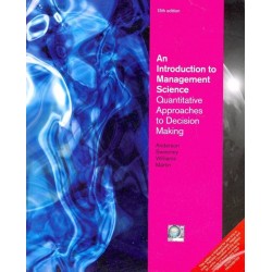 An Introduction to Management Science: Quantitative Approach to Decision Making 13th Edition