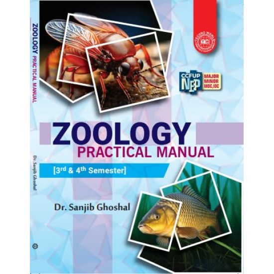 Zoology Practical Manual for 3rd And 4th Semester (Dr. Sanjib Ghoshal)