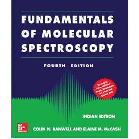 Fundamentals of Molecular Spectroscopy 4th Edition 