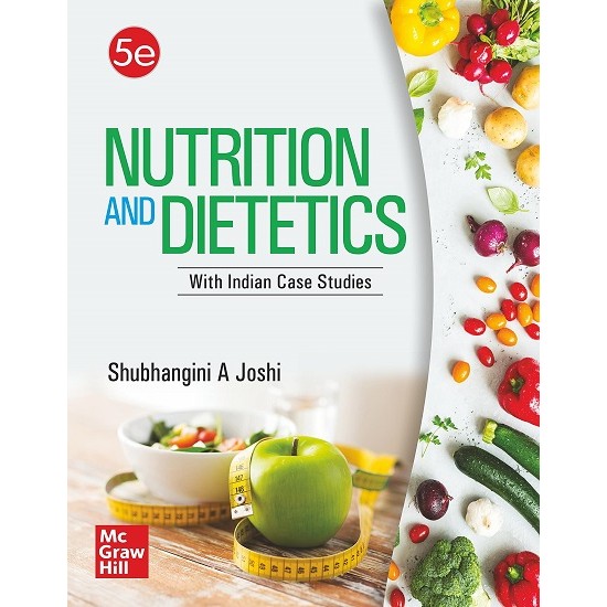 Nutrition and Dietetics 5th Edition (Shubhangini Joshi)