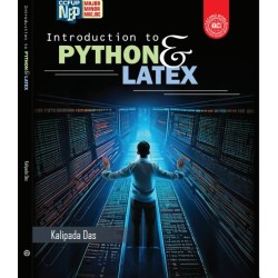 Introduction To Python and Latex (Kalipada Das)