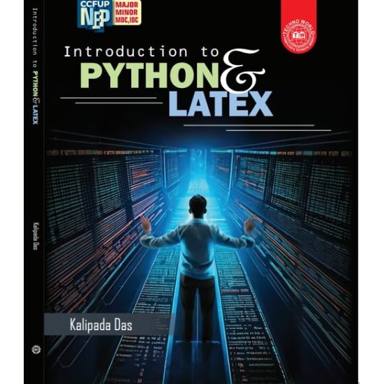 Introduction To Python and Latex (Kalipada Das)