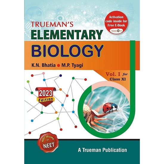 Trueman's Elementary Biology Vol - 1 (Class 11)