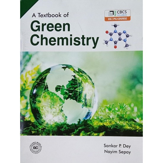 A text Book of Green Chemistry 1st Edition