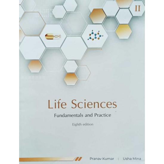 Life Sciences Fundamentals And Practice Part- II, 8th Edition (Pranav Kumar, Usha Mina)