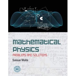 Mathematical Physics - Problems and Solutions