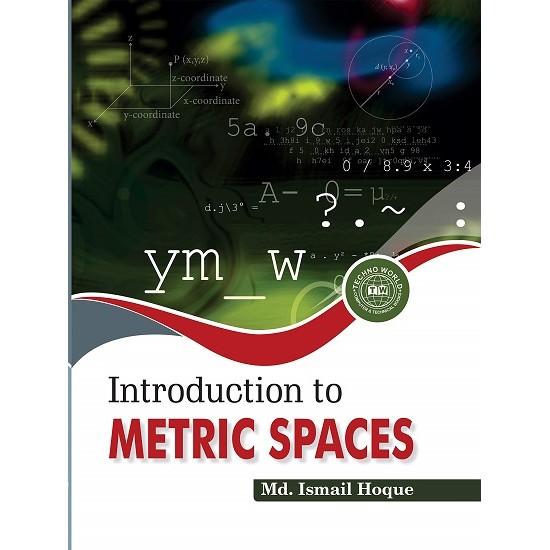 Introduction to Metric Spaces (Md. Ismail Hoque)