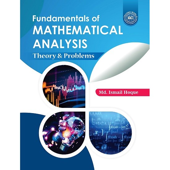 Fundamentals of Mathematical Analysis (Md. Ismail Hoque)