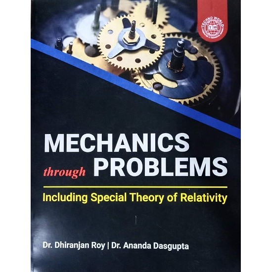 Mechanics Through Problems 1st Edition (Dhiranjan Roy, Anand Dasgupta)