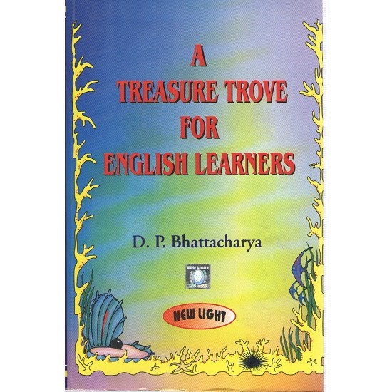 A Treasure Trove For English Learners ( D P BHATTACHARYA)