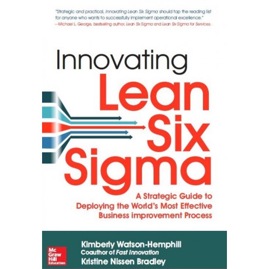 Innovating Lean Six Sigma 1st Edition