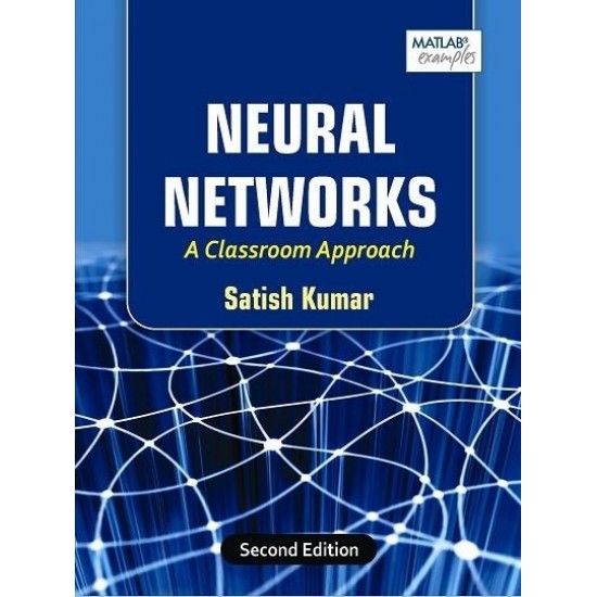 Neural Networks A Classroom Approach 2nd Edition