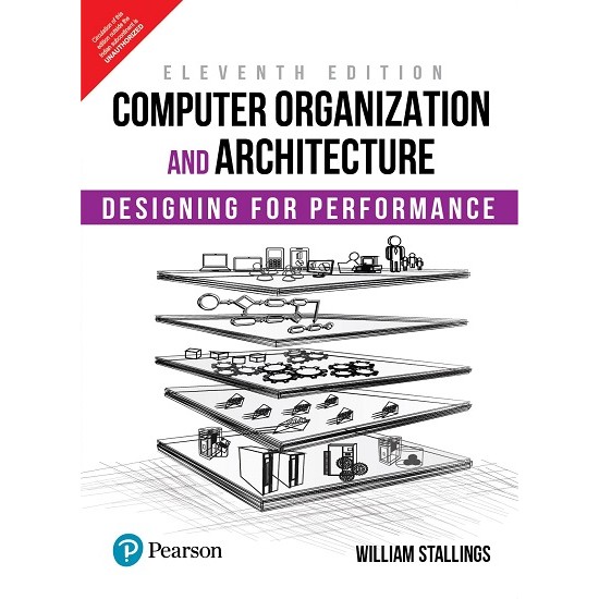 Computer Organization and Architecture : Designing for Performance 11 Edition