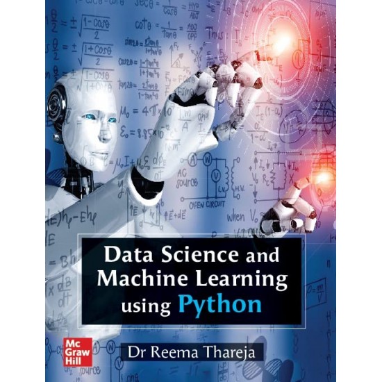 Data Science and Machine Learning using Python (Reema Thareja)