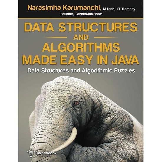 Data Structures and Algorithms Made Easy in Java (Narasimha Karumanchi)