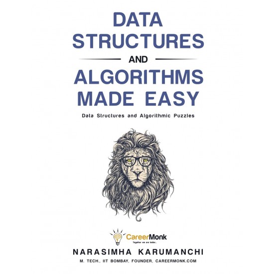 Data Structures and Algorithms Made Easy