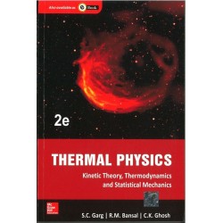 Thermal Physics 2nd Edition (S C Garg)