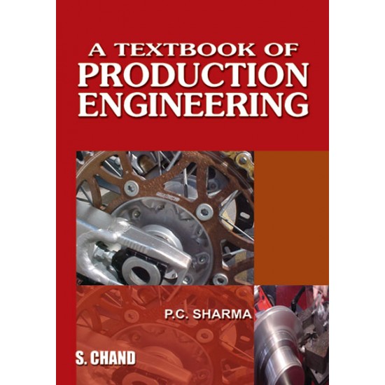 Textbook of Production Engineering