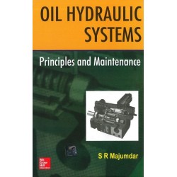 Oil Hydraulic Systems Principles and Maintenance