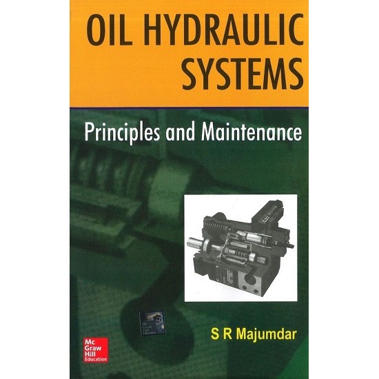 Oil Hydraulic Systems Principles and Maintenance