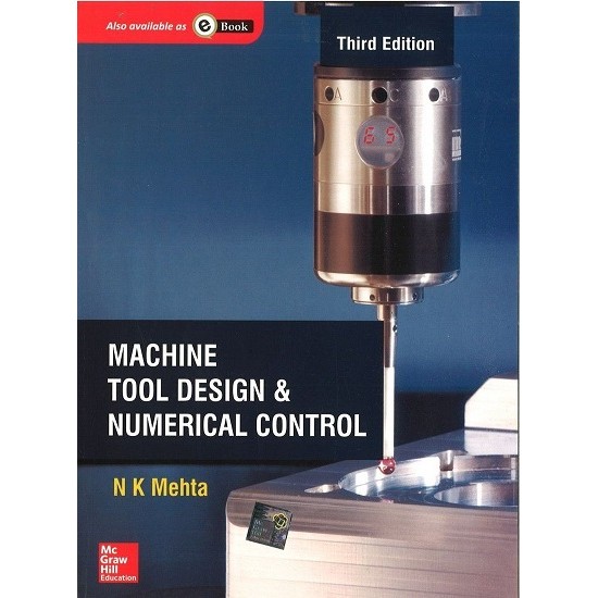 Machine Tool Design and Numerical Control 3rd Edition