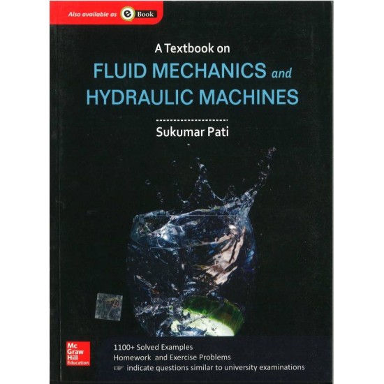 Fluid Mechanics And Hydraulic Machines 1st Edition