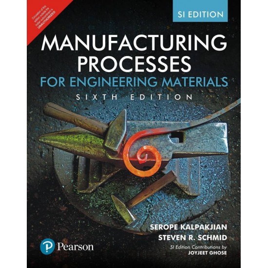 Manufacturing Processes for Engineering Materials 6th Edition