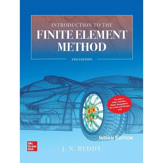 Introduction To Finite Element Method 4th Edition ( J N Reddy)