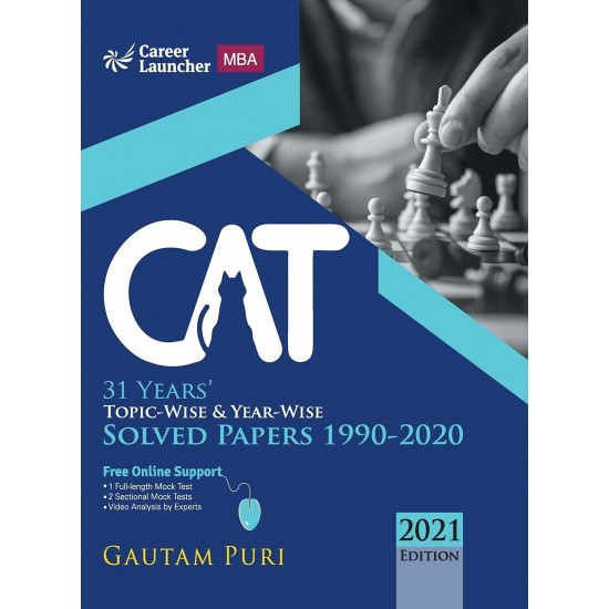 CAT - 31 Years' Topic Wise & Year Wise Solved Papers 1990-2020 (Gautam Puri)