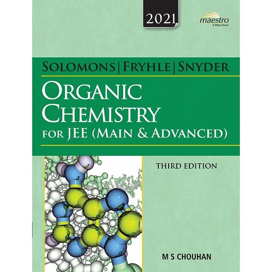 Wiley's Organic Chemistry for JEE Main & Advanced (M S Chouhan, 2021)