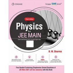 Physics for JEE Main 3rd Edition (B M Sharma, Cengage)