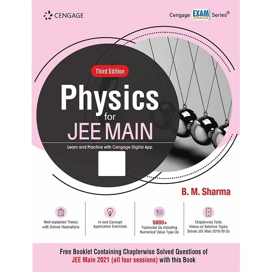 Physics for JEE Main 3rd Edition (B M Sharma, Cengage)