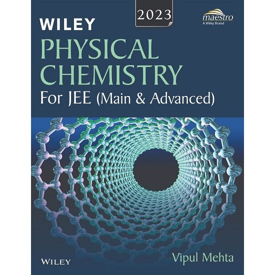 Wiley Physical Chemistry for JEE Main & Advanced (2023, Vipul Mehta)