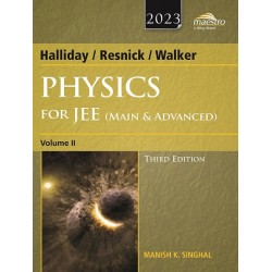 Wiley Physics for JEE Main & Advanced Vol II ( Manish K Singhal)