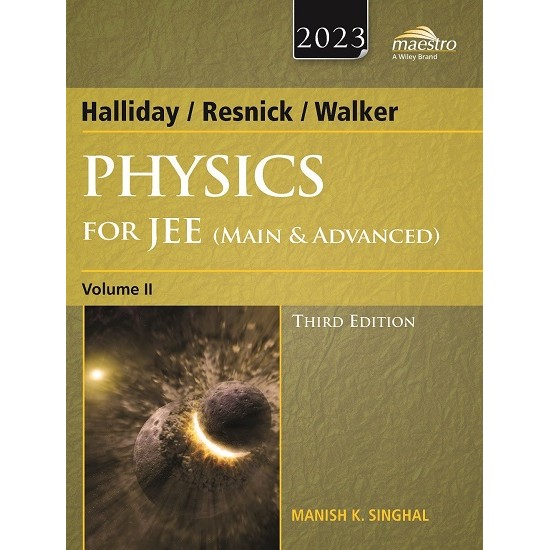 Wiley Physics for JEE Main & Advanced Vol II ( Manish K Singhal)