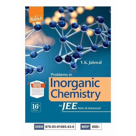 Problems in Inorganic Chemistry for JEE (V K Jaiswal) 16th Edition