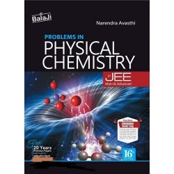 Problems In Physical Chemistry for JEE Main Advanced 24 (Narendra Awasthi) 16th Edition