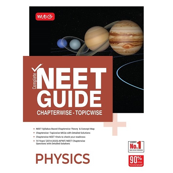 Complete NEET Guide Physics (MTG Publication, 2024)