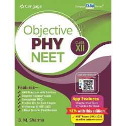 Objective Physics NEET Class XII (B M Sharma)