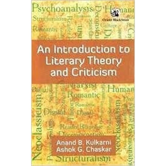 An Introduction To Literary Theory and Criticism (Anand B Kulkarni)