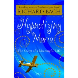 Hynotizing Maria by Richard Bach