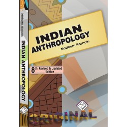 Indian Anthropology 8th Edtion (Nadeem Hasnain)