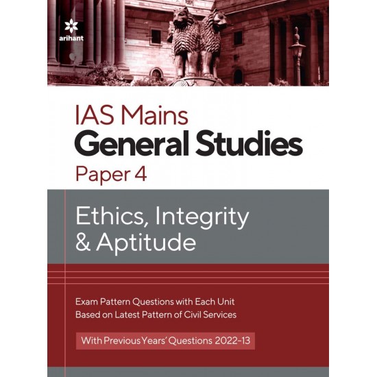 IAS Mains general studies Paper 4 (Ethics Integrity & Aptitude) 2023