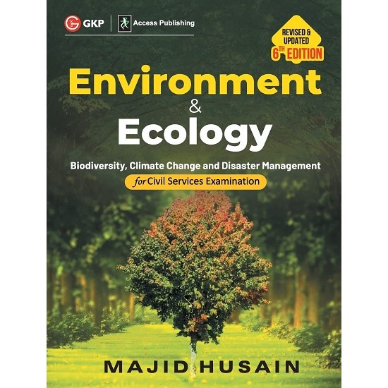 Environment And Ecology 6th Edition (Majid Husain)