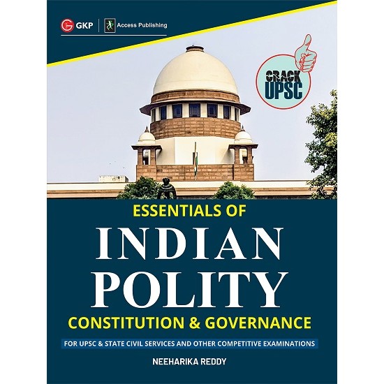 Essentials of Indian Polity Constitution & Governance (Neeharika Reddy)