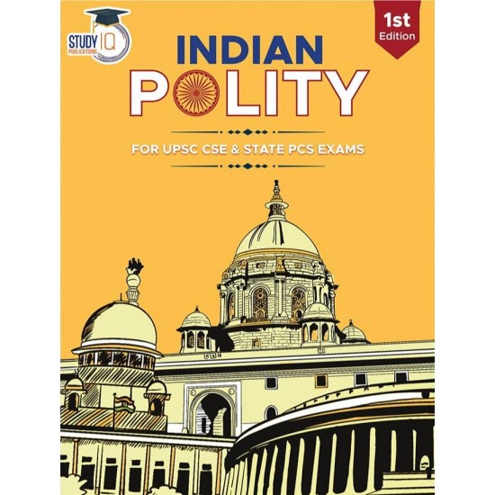 Indian Polity 1st Edition (Study IQ Publication)