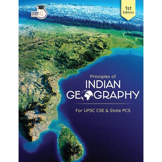 Principles of Indian Geography (Study IQ Publication)