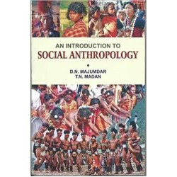 An Introduction To Social Anthropology (D.N.MAJUMDAR, T. N MADAN)